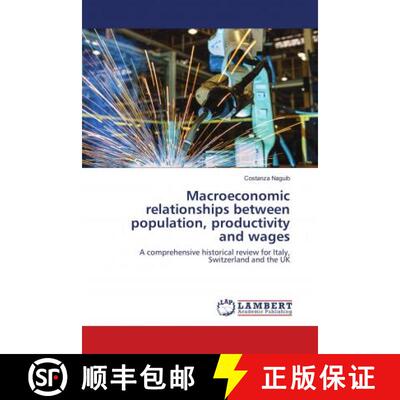 预订 Macroeconomic relationships between population, productivity and wages [9783330074743]