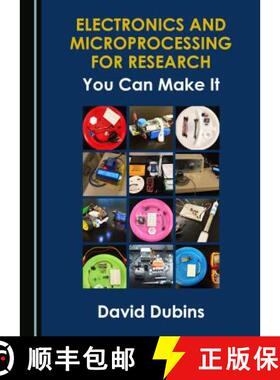 预订 Electronics and Microprocessing for Research : You Can Make It [9781527513334]