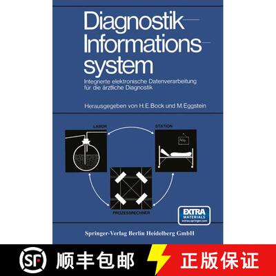 【3-4周达】Diagnostik-Informationssystem: Integrierte Elektronische Datenverarbeitung Fur Die AErztli... [9783540047919]