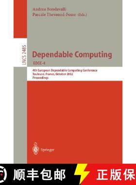 【3-4周达】Dependable Computing EDCC-4 : 4th European Dependable Computing Conference Toulouse, Franc... [9783540000129]
