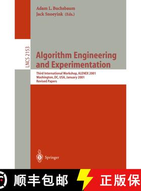 【3-4周达】Algorithm Engineering and Experimentation : Third International Workshop, ALENEX 2001, Was... [9783540425601]