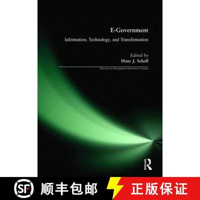 【3-4周达】E-Government: Information, Technology, and Transformation: Information, Technology, and Tr... [9780765623805]