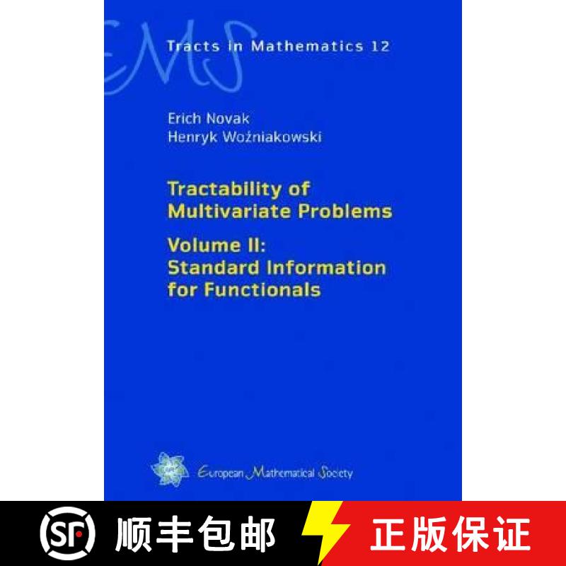 【4周达】Tractability of Multivariate Problems: v. 2: Standard Information for Functionals (EMS Tract... [9783037190845]