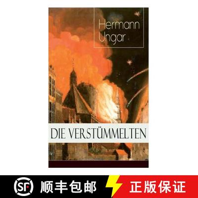【3-4周达】Die Verstümmelten: Düstere Bilder menschlicher Abgründe [9788026889588]