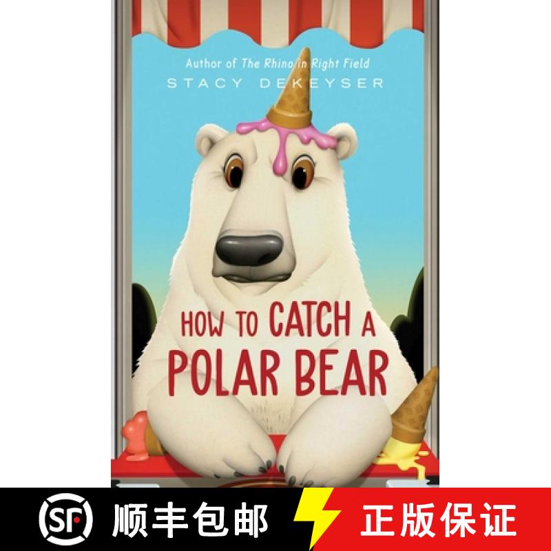 【3-4周达】How to Catch a Polar Bear [9781665925617]