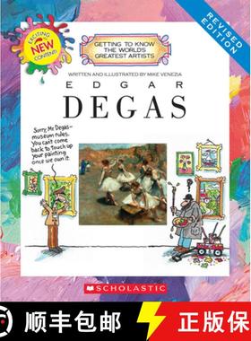 Edgar Degas (Revised Edition) (Getting to Know the World's Greatest Artists) [9780531220870]