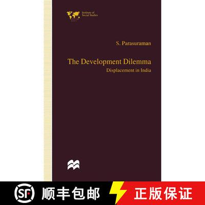 【3-4周达】The Development Dilemma : Displacement in India [9781349272501]