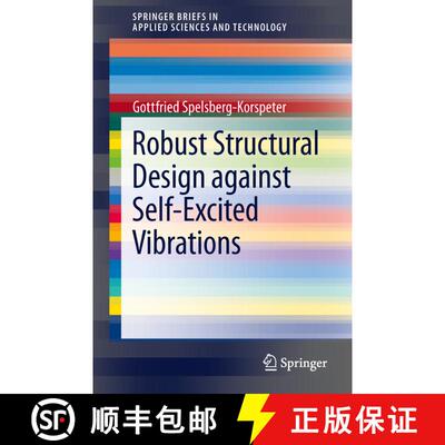 【3-4周达】Robust Structural Design against Self-Excited Vibrations [9783642365515]