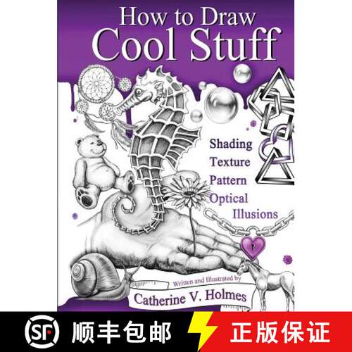【3-4周达】精装 How to Draw Cool Stuff: Shading, Textures and Optical Illusions [9781532345401]