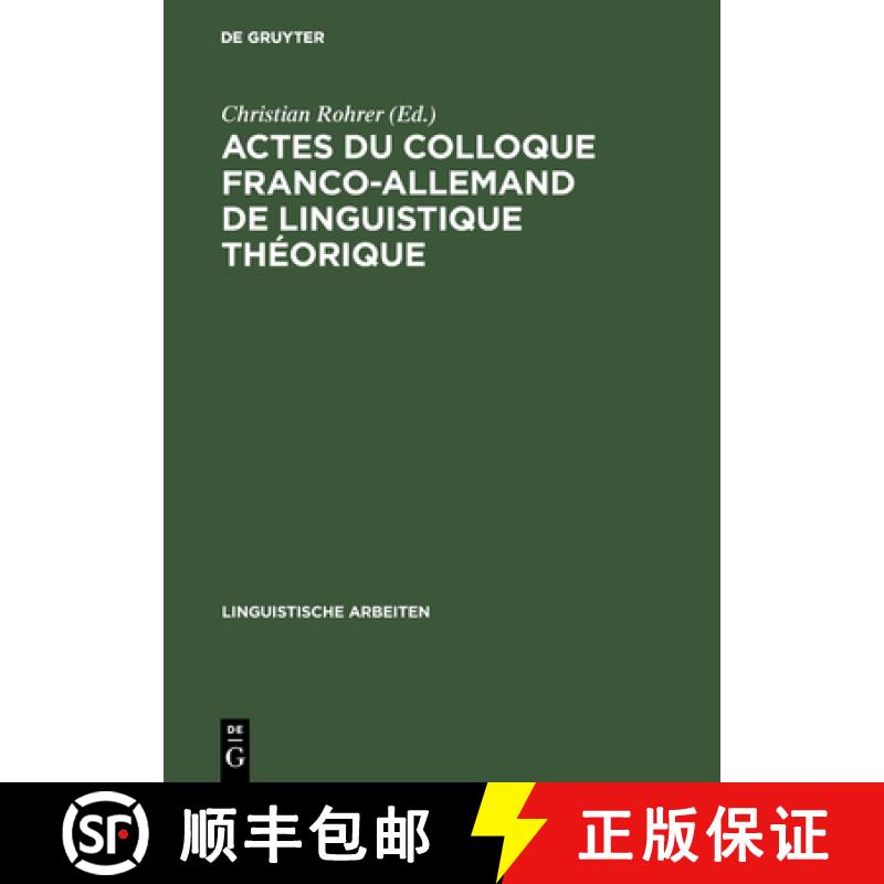 预订 Actes du colloque franco-allemand de linguistique théorique：Colloque Franco-Allemand de Lingui... [9783484102590]