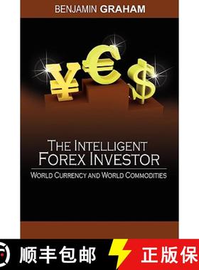 【3-4周达】The Intelligent Forex Investor: World Currency and World Commodities [9781607960010]
