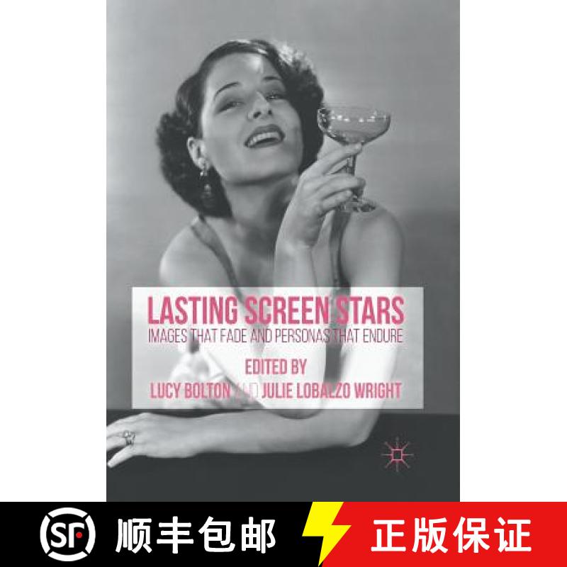 【3-4周达】Lasting Screen Stars : Images that Fade and Personas that Endure [9781349680993]
