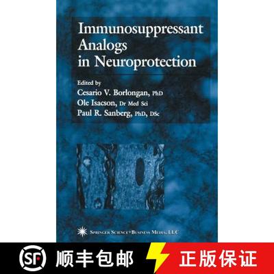 【3-4周达】Immunosuppressant Analogs in Neuroprotection [9781468497427]