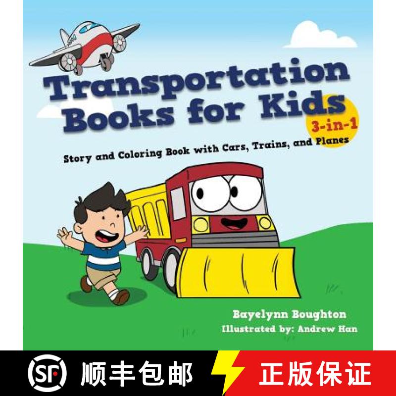 【3-4周达】Transportation Books for Kids: 3-in-1 Story and Coloring Book with Cars, Trains, and Planes [9781942915027]
