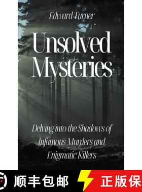 预订 Unsolved Mysteries: Delving into the Shadows of Infamous Murders [9798223410041]
