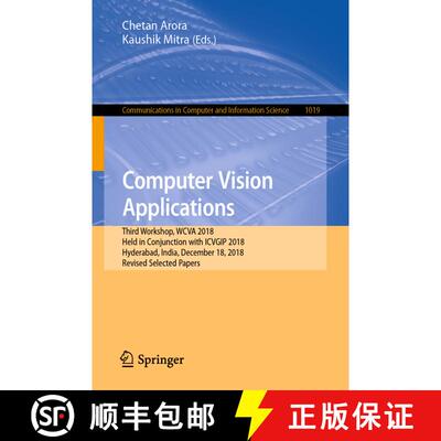 【3-4周达】Computer Vision Applications: Third Workshop, WCVA 2018, Held in Conjunction with ICVGIP 2... [9789811513862]