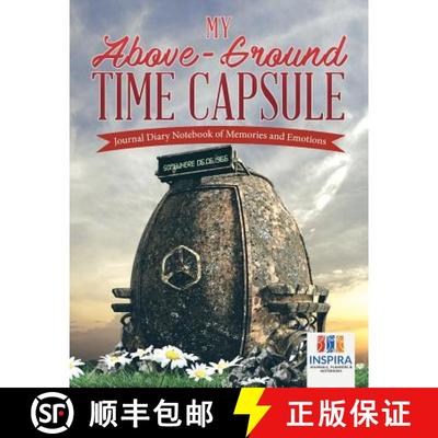 【3-4周达】My Above-Ground Time Capsule | Journal Diary Notebook of Memories and Emotions [9781645212485]