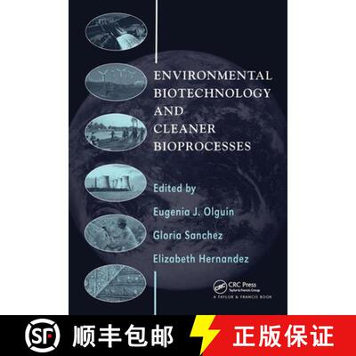 【3-4周达】精装 Environmental Biotechnology and Cleaner Bioprocesses [9780748407293]