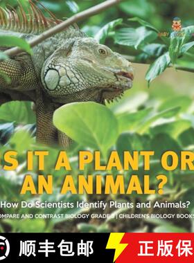 【3-4周达】Is It a Plant or an Animal? How Do Scientists Identify Plants and Animals? | Compare and C... [9781541978935]