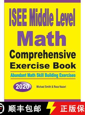 预订 ISEE Middle Level Math Comprehensive Exercise Book : Abundant Math Skill Building Exercises [9781646125821]