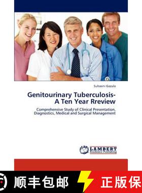 预订 Genitourinary Tuberculosis- A Ten Year Rreview [9783848486335]