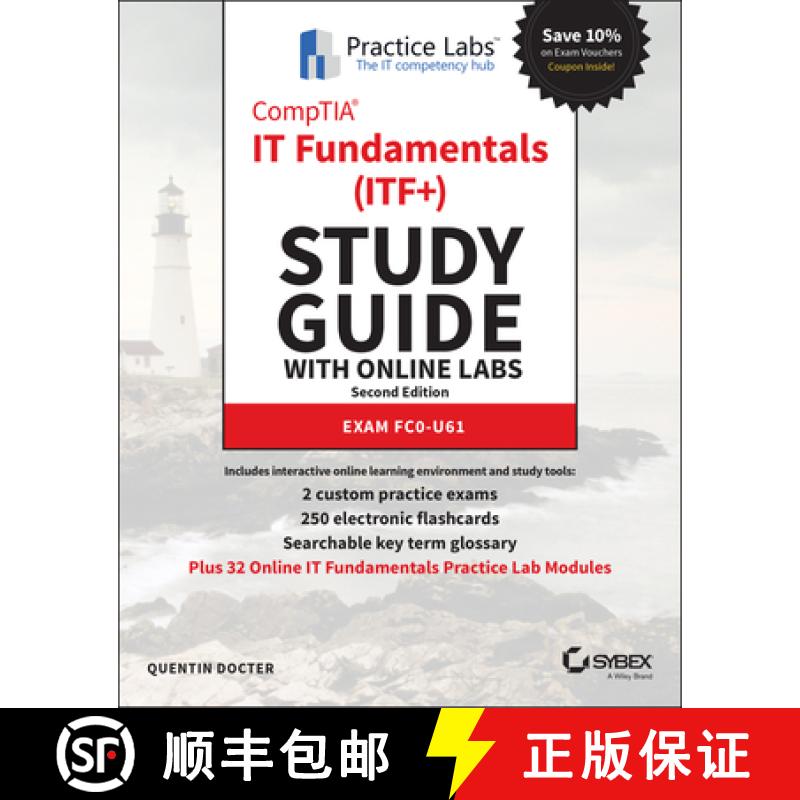 【3-4周达】CompTIA IT Fundamentals (ITF+) Study Guide with Online Labs - FC0-U61 Exam: Exam FC0-U61 [9781119784289]