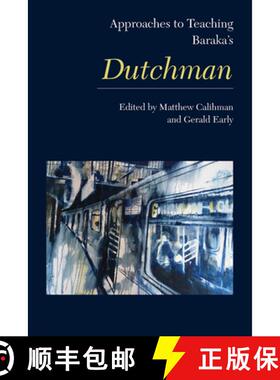 【3-4周达】精装 Approaches to Teaching Baraka's Dutchman [9781603293549]