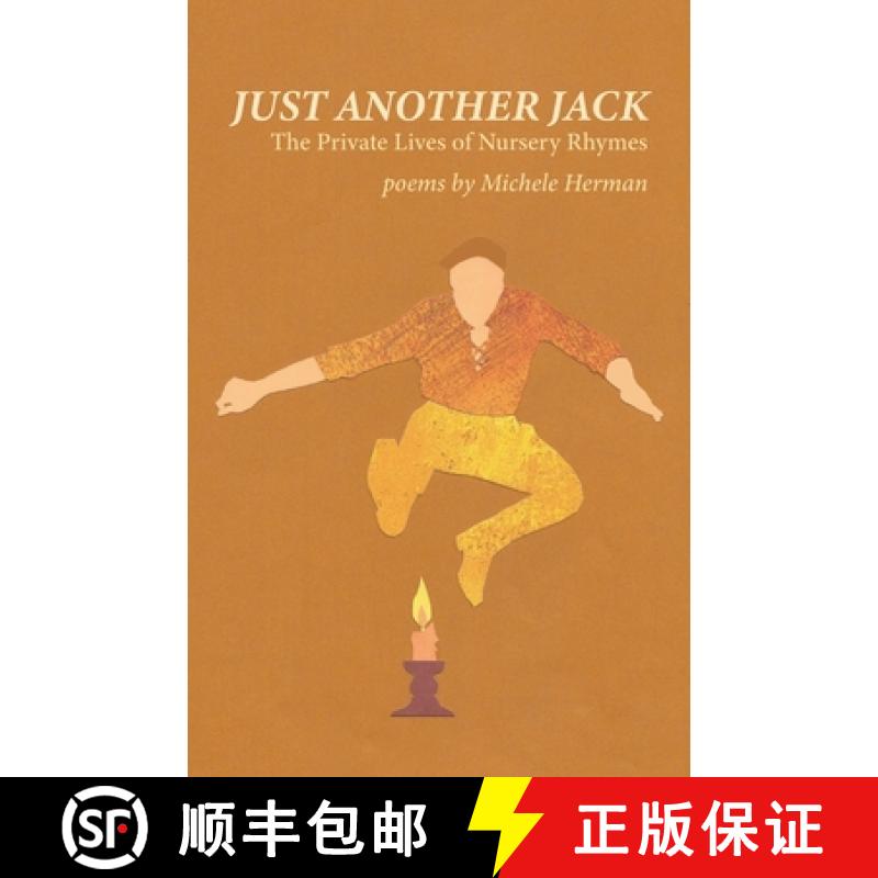 【2-3周达】Just Another Jack: The Private Lives of Nursery Rhymes [9781646627448]