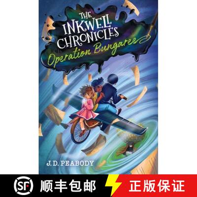 【3-4周达】精装 The Inkwell Chronicles: Operation Bungaree, Book 3 [9781546007685]