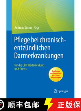 【3-4周达】Pflege Bei Chronisch-Entzündlichen Darmerkrankungen: Für Die Ced Weiterbildung Und PRAXIS [9783662649374]