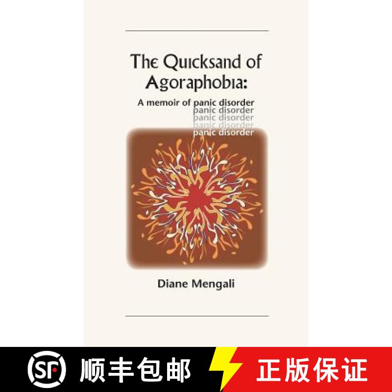 【3-4周达】The Quicksand of Agoraphobia: A memoir of panic disorder [9780999647103]
