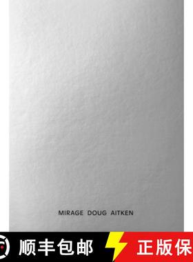 【3-4周达】Doug Aitken : Mirage [9783037645642]