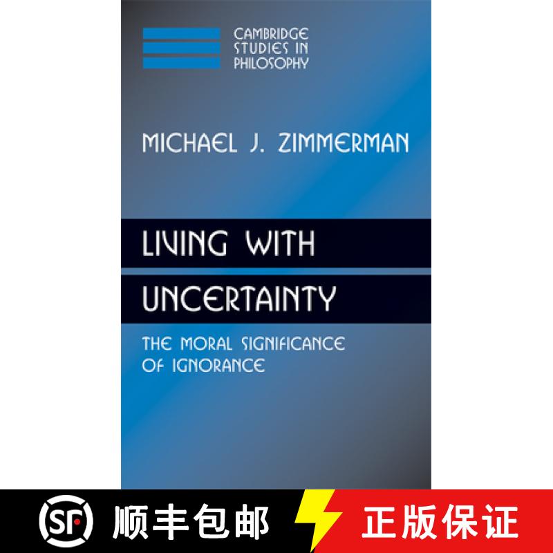 【3-4周达】精装 Living with Uncertainty: The Moral Significance of Ignorance - Living with Uncertaint... [9780521894913] - 实物图