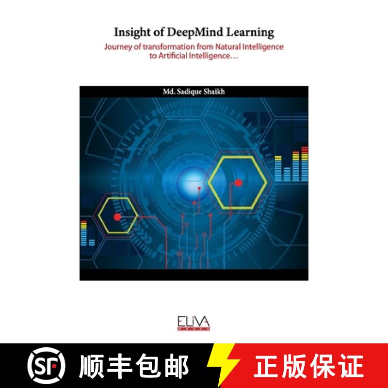 【3-4周达】Insight of DeepMind Learning: Journey of transformation from Natural Intelligence to Artif... [9781636480664]