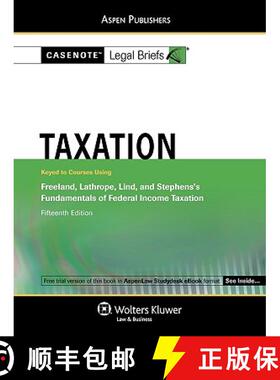 Taxation: Freeland Lathrope Lind & Stephens 15e Student Edition [9780735589773]
