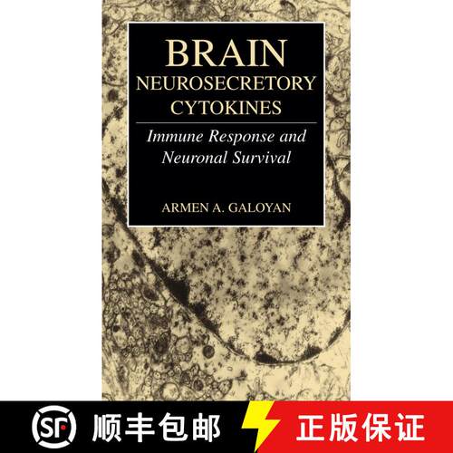 【3-4周达】精装 Brain Neurosecretory Cytokines : Immune Response and Neuronal Survival [9780306483370]