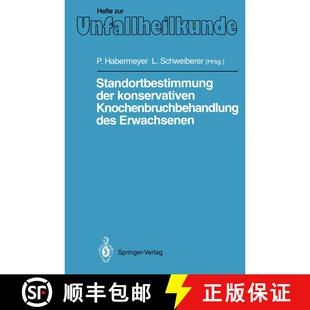 【3-4周达】Standortbestimmung der konservativen Knochenbruchbehandlung des Erwachsenen: IX. Münchene... [9783540550976]