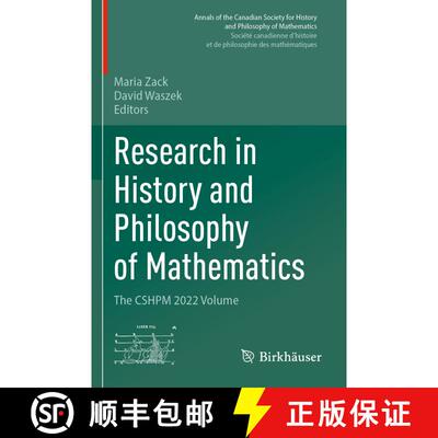 【3-4周达】Research in History and Philosophy of Mathematics: The CSHPM 2022 Volume [9783031461958]