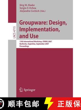 【3-4周达】Groupware: Design, Implementation, and Use : 13th International Workshop, CRIWG 2007, Bari... [9783540748113]