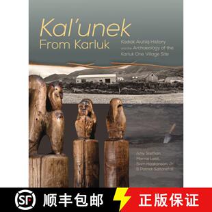 Karluk Kodiak from Kal One Archaeology Alutiiq Villag... and unek the 4周达 9781602232440 History