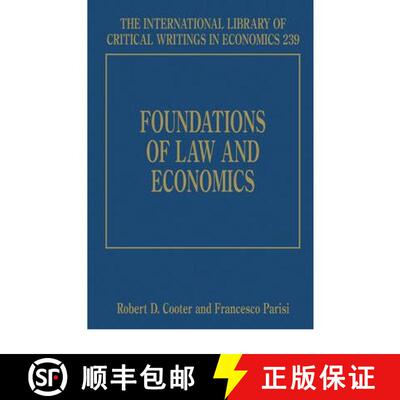 【3-4周达】精装 Foundations in Law and Economics (The International Library of Critical Writings in E... [9781848445260]