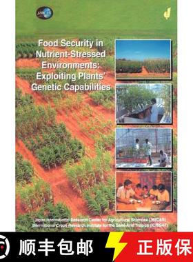 【3-4周达】Food Security in Nutrient-Stressed Environments: Exploiting Plants' Genetic Capabilities [9781402006036]
