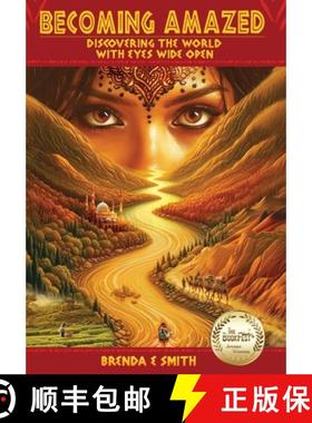 预订 Becoming Amazed: Discovering the World with Eyes Wide Open [9798988387862]