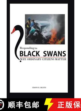 【3-4周达】Responding to Black Swans: Why Ordinary Citizens Matter [9781512787252]