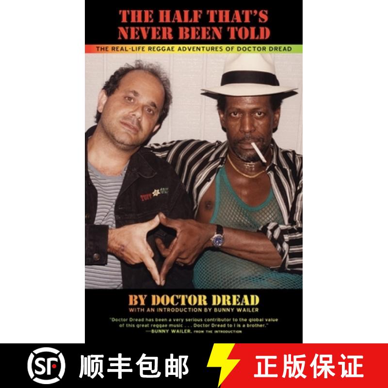 【3-4周达】The Half That's Never Been Told: The Real-Life Reggae Adventures of Doctor Dread [9781617752902]