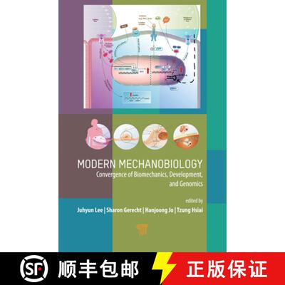 【3-4周达】精装 Modern Mechanobiology: Convergence of Biomechanics, Development, and Genomics [9789814800587]