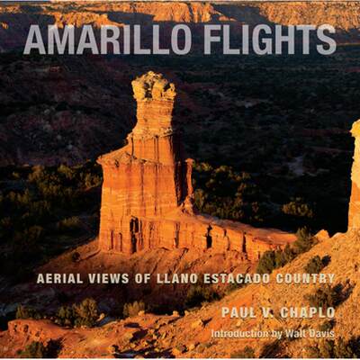 【4周达】Amarillo Flights: Aerial Views of Llano Estacado Country [9781623498863]