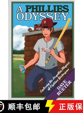 【3-4周达】A Phillies Odyssey: Exploring the Forgotten Players of Fightins Yesteryear [9781735637020]