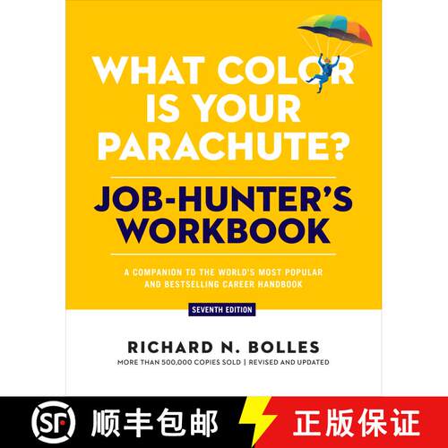 【3-4周达】What Color Is Your Parachute? Job-Hunter's Workbook, Seventh Edition: A Companion to the W... [9781984863607]