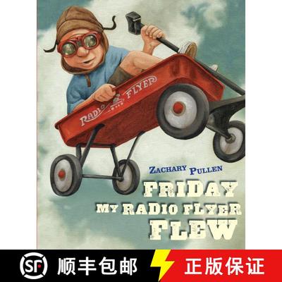 【3-4周达】Friday My Radio Flyer Flew [9781416939832]